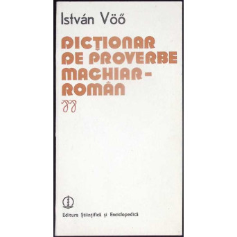 DICTIONAR DE PROVERBE MAGHIAR-ROMAN