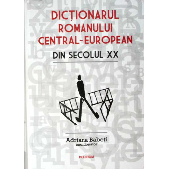 DICTIONARUL ROMANULUI CENTRAL-EUROPEAN DIN SECOLUL XX