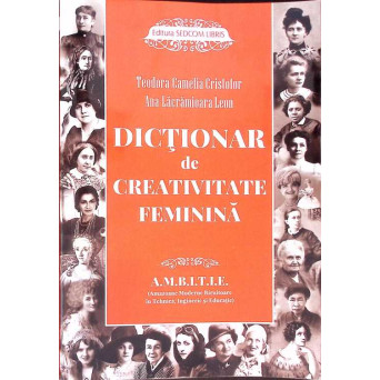 DICTIONAR DE CREATIVITATE FEMININA
