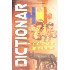DICTIONAR ROMAN-LATIN, LATIN-ROMAN