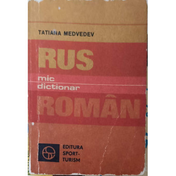 MIC DICTIONAR RUS-ROMAN MIC DICTIONAR RUS-ROMAN