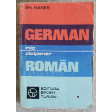 MIC DICTIONAR GERMAN - ROMAN