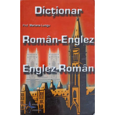 DICTIONAR ROMAN,- ENGLEZ, ENGLEZ - ROMAN