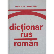 DICTIONAR RUS - ROMAN