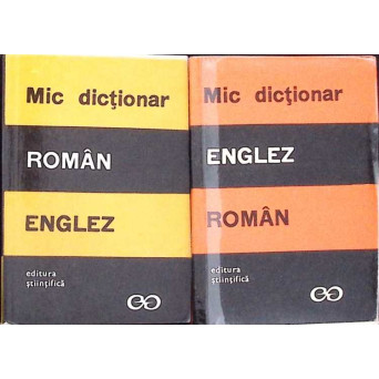 MIC DICTIONAR ENGLEZ-ROMAN, ROMAN-ENGLEZ
