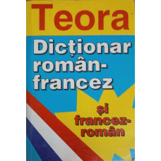 DICTIONAR ROMAN - FRANCEZ SI FRANCEZ - ROMAN (15 000 CUVINTE)