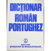DICTIONAR ROMAN-PORTUGHEZ DICTIONAR ROMAN-PORTUGHEZ