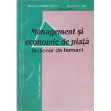 MANAGEMENT SI ECONOMIE DE PIATA. DICTIONAR DE TERMENI