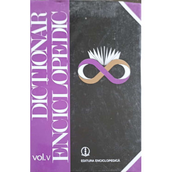 DICTIONAR ENCICLOPEDIC VOL.V O-Q