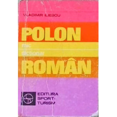 MIC DICTIONAR POLON-ROMAN