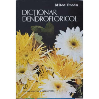 DICTIONAR DENDROFLORICOL