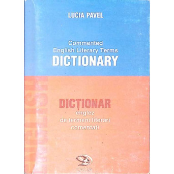 DICTIONAR ENGLEZ DE TERMENI LITERARI COMENTATI