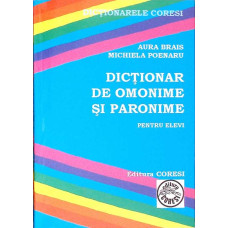 DICTIONAR DE OMONIME SI PARONIME PENTRU ELEVI
