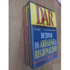 DICTIONAR DE ARHAISME SI REGIONALISME VOL.1-2 (IN TIPLA)