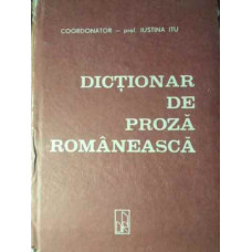 DICTIONAR DE PROZA ROMANEASCA