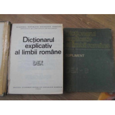 DICTIONAR EXPLICATIV AL LIMBII ROMANE - DEX. (PLUS SUPLIMENT)