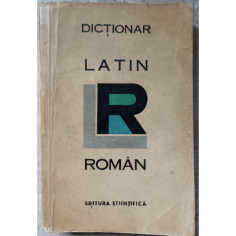 DICTIONAR LATIN-ROMAN