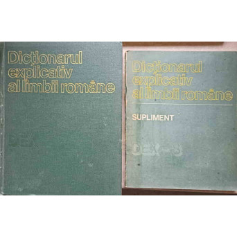 DICTIONARUL EXPLICATIV AL LIMBII ROMANE + SUPLIMENT