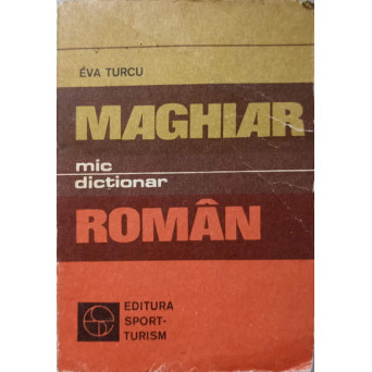 MIC DICTIONAR MAGHIAR ROMAN