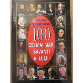100 CEI MAI MARI SAVANTI AI LUMII