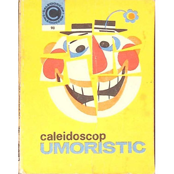 CALEIDOSCOP UMORISTIC
