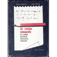 SA INVATAM STENOGRAFIA IN LIMBILE ROMANA, FRANCEZA, ENGLEZA SA INVATAM STENOGRAFIA IN LIMBILE ROMANA, FRANCEZA, ENGLEZA