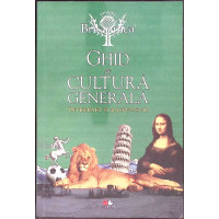 GHID DE CULTURA GENERALA. INTREBARI SI RASPUNSURI