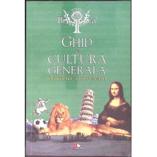 GHID DE CULTURA GENERALA. INTREBARI SI RASPUNSURI