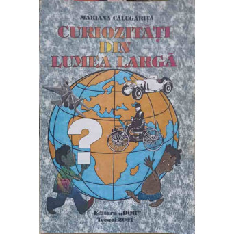 CURIOZITATI DIN LUMEA LARGA