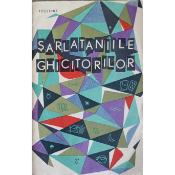 SARLATANIILE GHICITORILOR