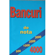 BANCURI DE NOTA 4000