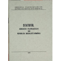 STATUTUL ASOCIATIEI FILATERISTILOR DIN R.S. ROMANIA STATUTUL ASOCIATIEI FILATERISTILOR DIN R.S. ROMANIA