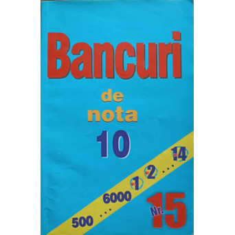 BANCURI DE NOTA 10 NR.15