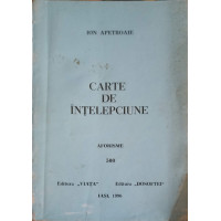 CARTE DE INTELEPCIUNE. AFORISME CARTE DE INTELEPCIUNE. AFORISME