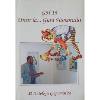 GH 15 UMOR LA... GURA HUMORULUI