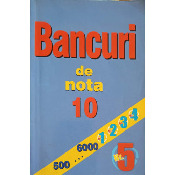 BANCURI DE NOTA 10 NR.5