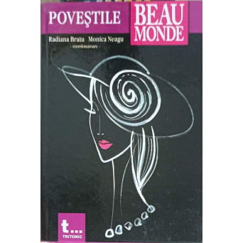 POVESTILE BEAU MONDE