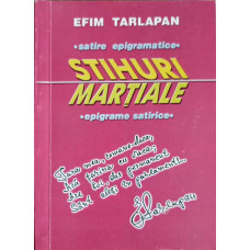 STIHURI MARTIALE. EPIGRAME SATIRICE