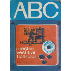 COLECTIA ABC: MESTERI VESTITI AI TIPARULUI