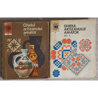 GHIDUL ARTIZANULUI AMATOR VOL.1-2