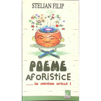 POEME AFORISTICE... LA MINTEA ORICUI