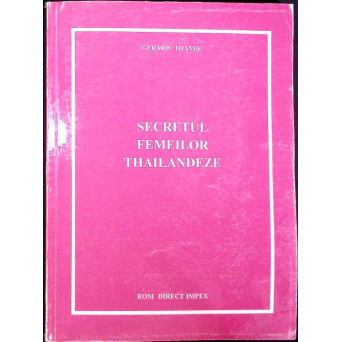 SECRETUL FEMEILOR THAILANDEZE