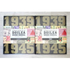 ISTORIA CELUI DE-AL DOILEA RAZBOI MONDIAL PRIN BANCNOTE SI TIMBRE VOL.1-2
