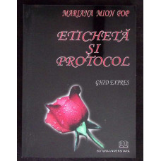 ETICHETA SI PROTOCOL. GHID EXPRES