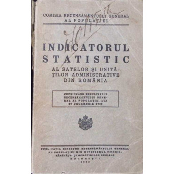 INDICATORUL STATISTIC AL SATELOR SI UNITATILOR ADMINISTRATIVE DIN ROMANIA