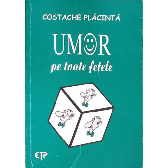 UMOR PE TOATE FETELE