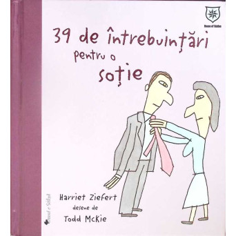 39 DE INTREBUINTARI PENTRU O SOTIE