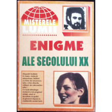 MISTERELE LUMII. ENIGME ALE SECOLULUI XX