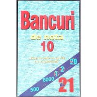 BANCURI DE NOTA 10