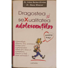 DRAGOSTEA SI SEXUALITATEA ADOLESCENTILOR (PENTRU FETE)